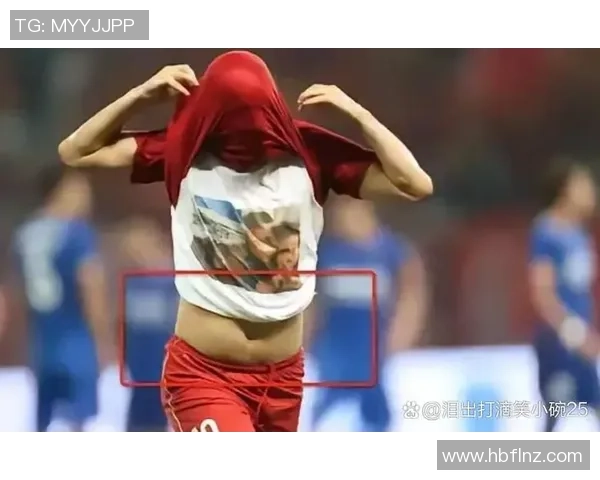 足球明星裤裆凸起视频引发热议网友热评背后故事与真相揭秘 足球明星裤裆凸起视频引发热议网友热评背后故事与真相揭秘